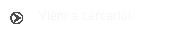 Vieni a cercarlo!